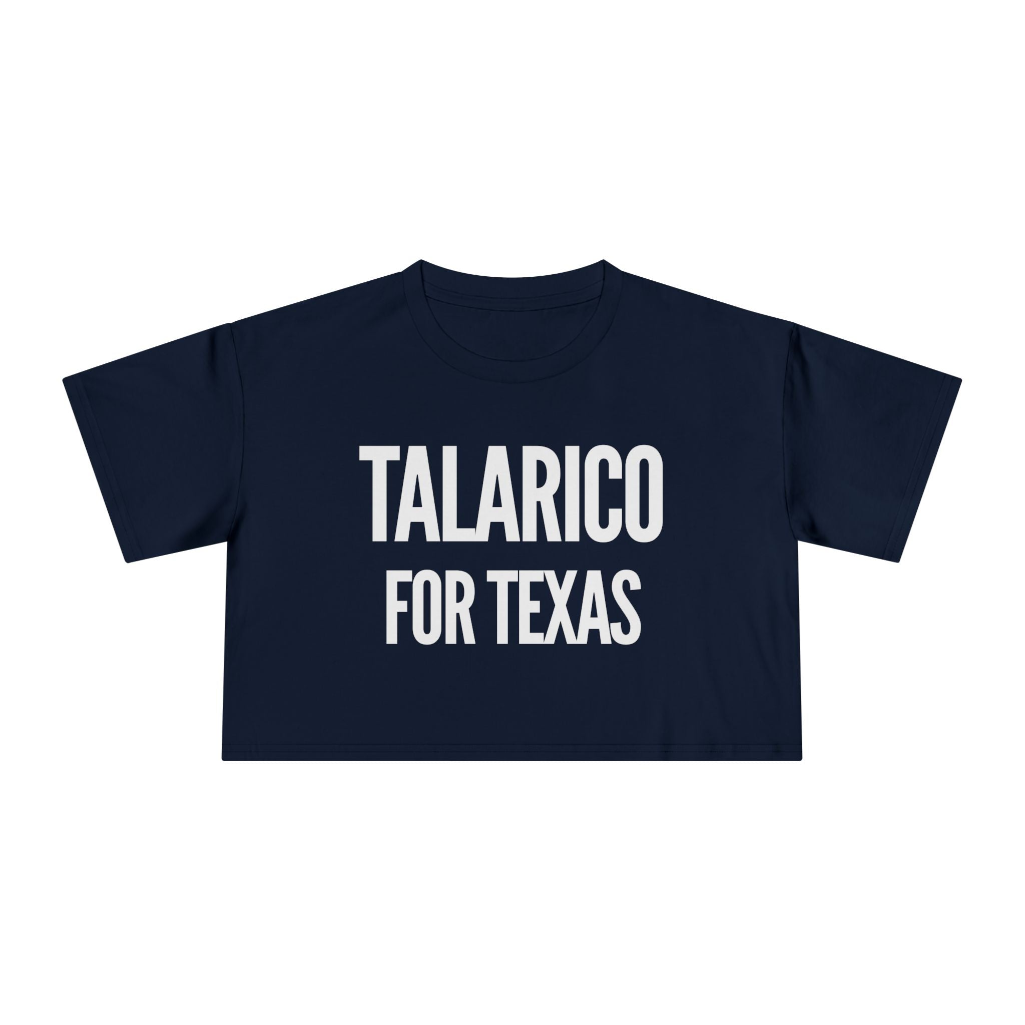"TALARICO FOR TEXAS" Political Crop T-Shirt